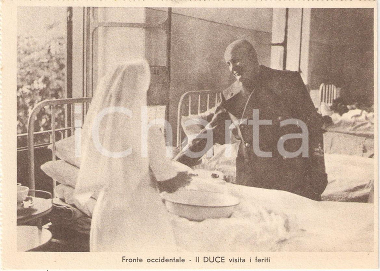 1940 ca WW2 Fronte occidentale Benito MUSSOLINI visita i feriti *Cartolina FG NV