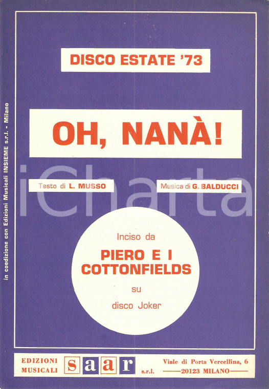 1973 DISCO PER L'ESTATE Oh, Nanà! PIERO E I COTTONFIELDS *Spartito Ed. SAAR