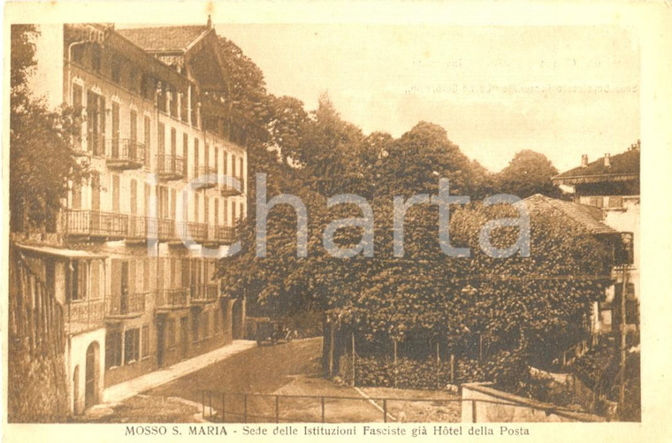 1930 ca MOSSO (BI) Sede delle ISTITUZIONI FASCISTE già hotel della POSTA  *FP NV