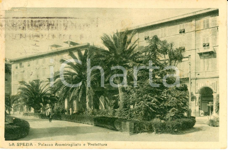 1926 LA SPEZIA Palazzo dell'AMMIRAGLIATO e Prefettura *ANIMATA DANNEGGIATA FP VG