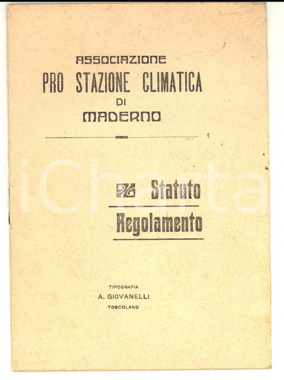 1921 MADERNO (BS) Statuto e regolamento dell'Associazione pro stazione climatica
