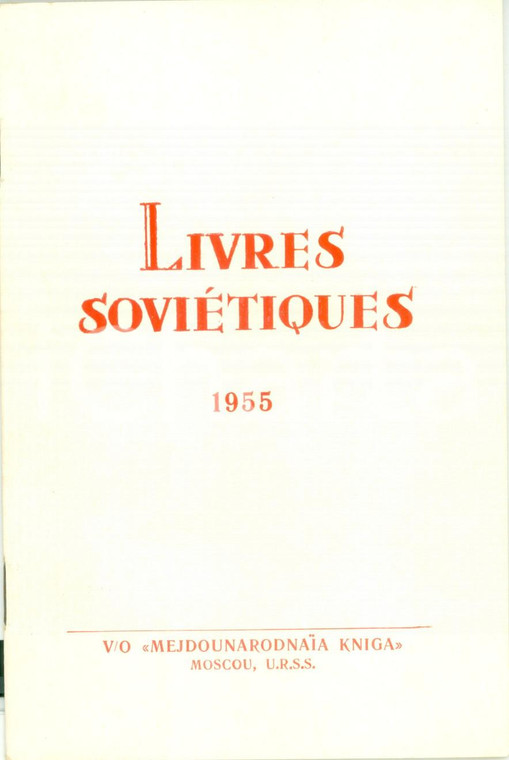 1955 MOSCA Editrice MEZHDUNARODNAJA KNIGA Livres Sovietiques en français