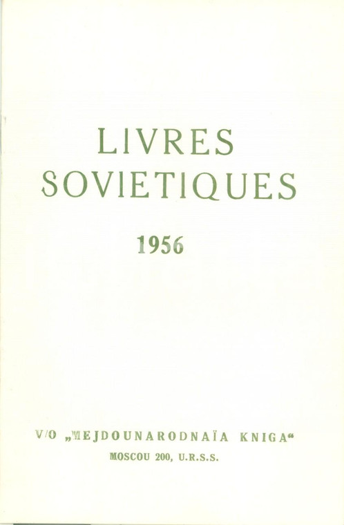 1956 MOSCA Editrice MEZHDUNARODNAJA KNIGA Livres Sovietiques en français