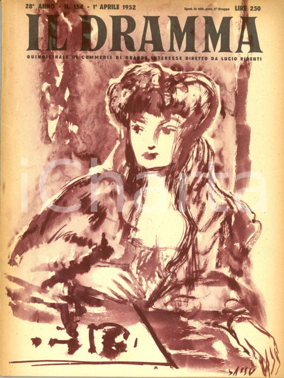 1952 IL DRAMMA Federico ZARDI Emma Ill. SASSU* Anno XXVIII n° 154 DANNEGGIATA