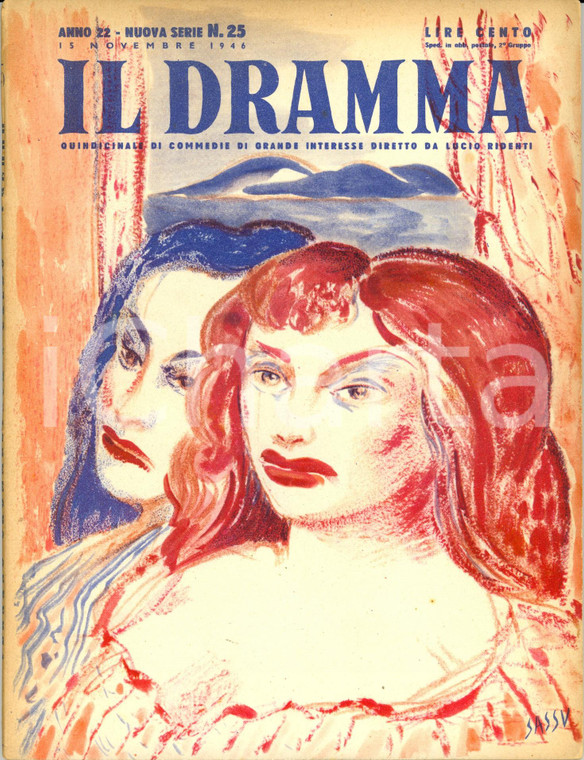 1946 IL DRAMMA Fernand CROMMELYNCK Caldo e freddo Ill. SASSU *Anno XXII n° 25