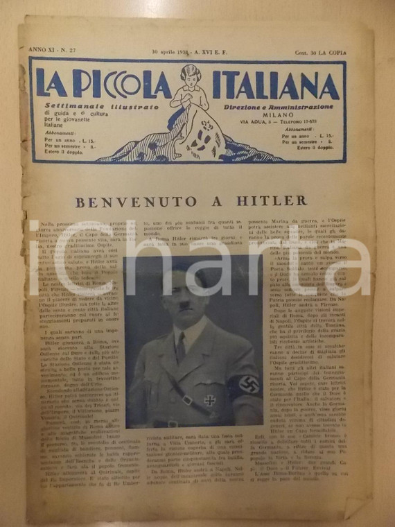 1938 LA PICCOLA ITALIANA 27 Adolf HITLER in visita a ROMA *Rivista DANNEGGIATA