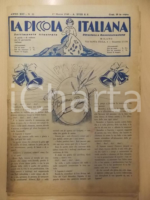 1940 LA PICCOLA ITALIANA 22 Buona Pasqua *Rivista DANNEGGIATA
