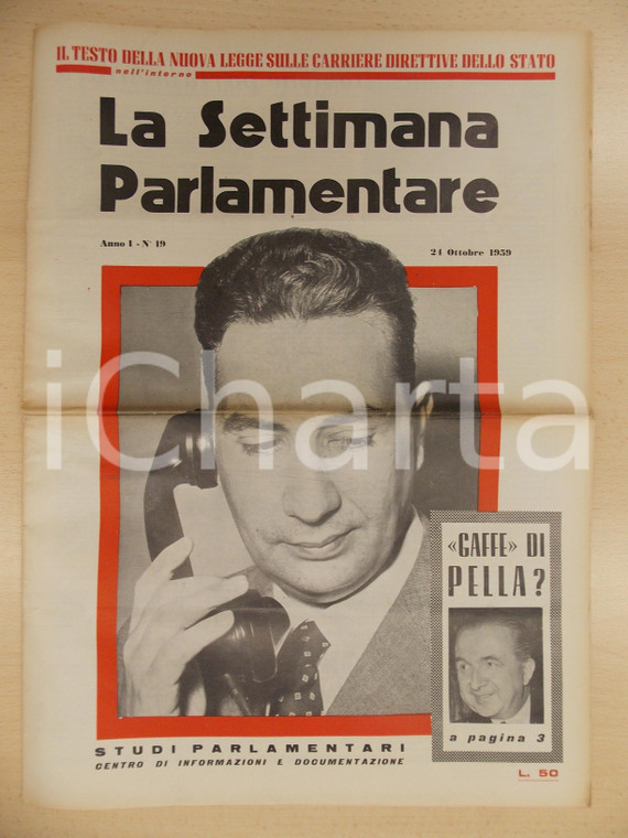 1959 LA SETTIMANA PARLAMENTARE Giuseppe PELLA sulla Comunità Europea *Giornale