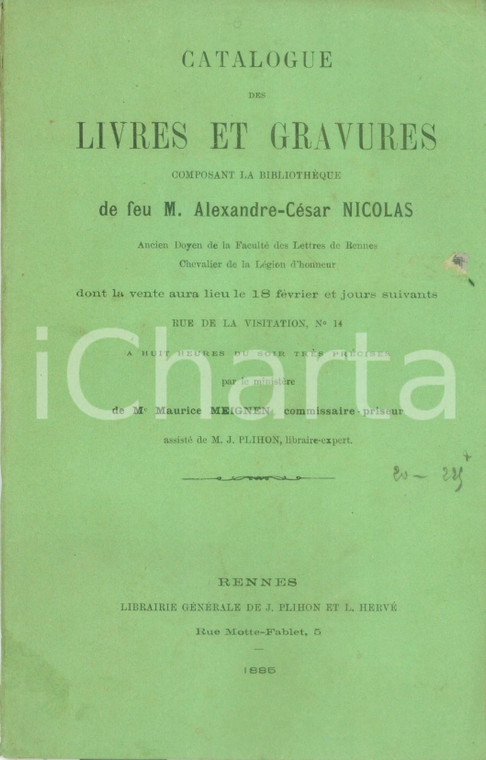 1885 RENNES Catalogue des livres et gravures de feu Alexandre-César NICOLAS
