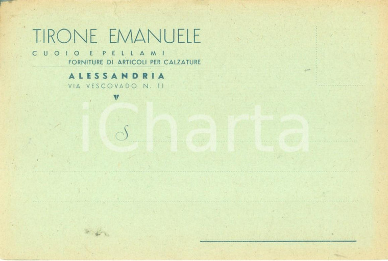 1940 ca ALESSANDRIA Ditta TIRONE Emanuele Cuoio e pellami *Cartolina FG NV