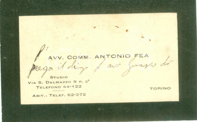 1940 ca TORINO Avvocato Antonio FEA *Biglietto da visita con AUTOGRAFO