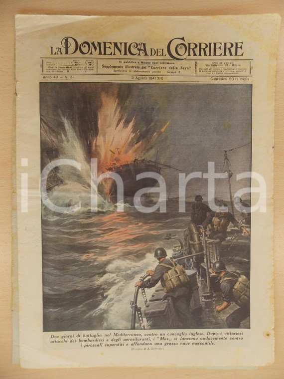 1941 WW2 DOMENICA DEL CORRIERE Mas affondano mercantile inglese nel MEDITERRANEO