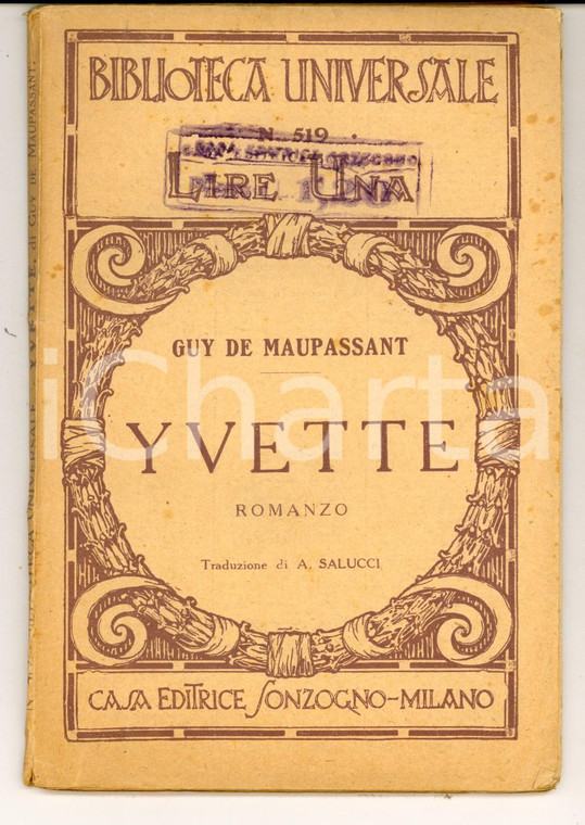 1910 ca Guy de MAUPASSANT Yvette *Ed. SONZOGNO Biblioteca universale