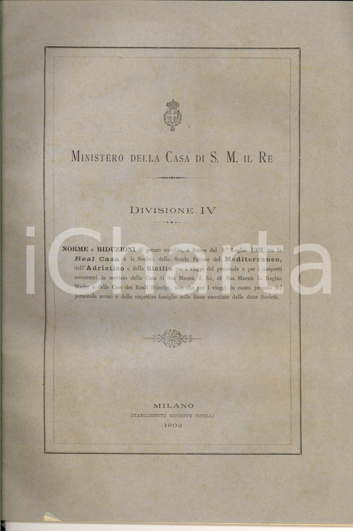 1902 ROMA Norme e riduzioni stabilite tra la REAL CASA e le STRADE FERRATE *RARO