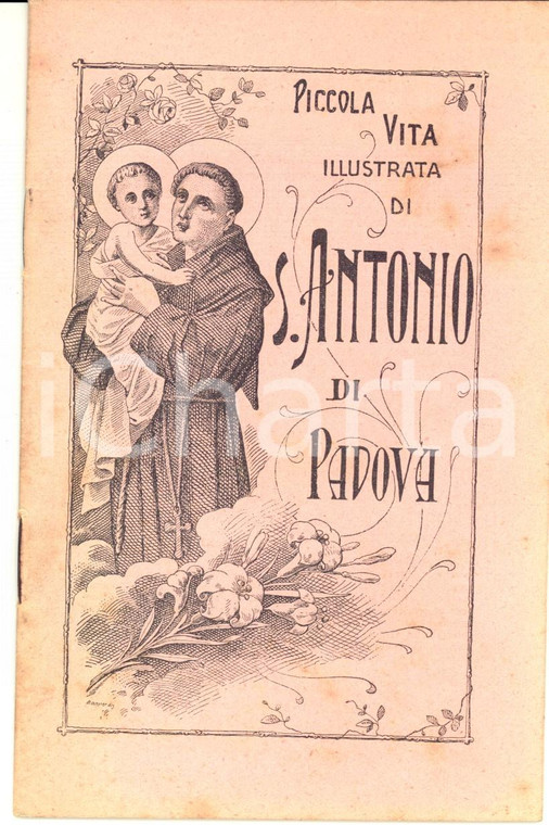 1913 Piccola vita illustrata di Sant'Antonio di PADOVA *Eredi BOTTA TORINO