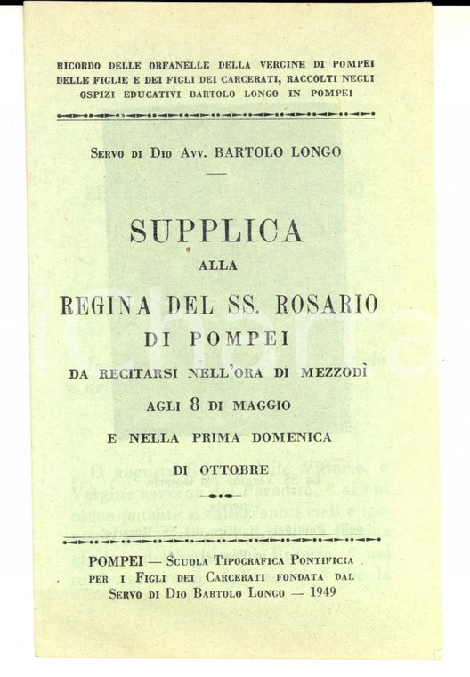 1949 POMPEI Servo di Dio Bartolo LONGO Supplica alla Regina del SS. Rosario 