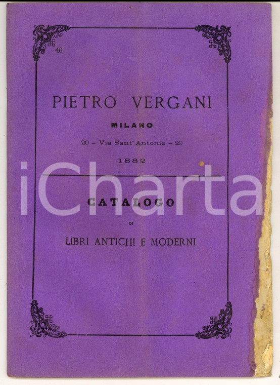 1882 MILANO Libreria Pietro VERGANI Catalogo di libri antichi e moderni n° 46