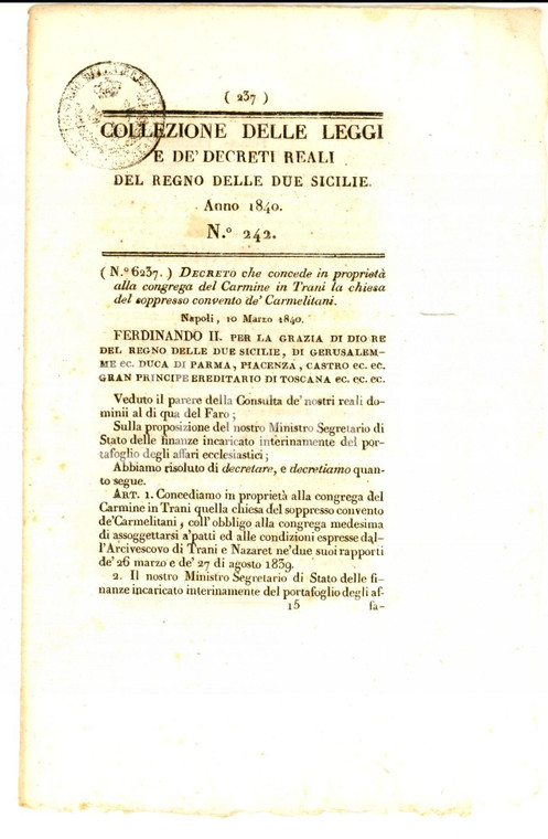 1840 REGNO DUE SICILIE Concessione alla congrega del Carmine in TRANI *Decreto