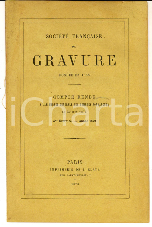 1873 PARIS Société Française de Gravure - Compte rendu du 4ème exercice