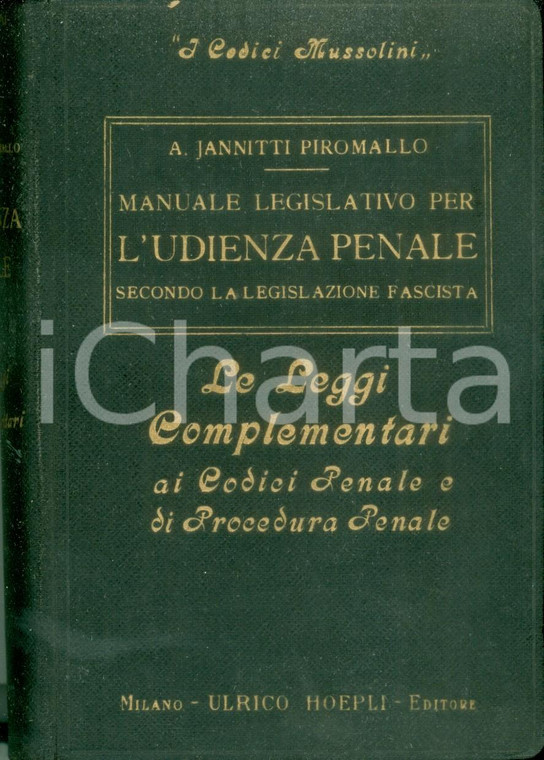 1933 MANUALI HOEPLI A. JANNITTI PIROMALLO Udienza penale leggi complementari