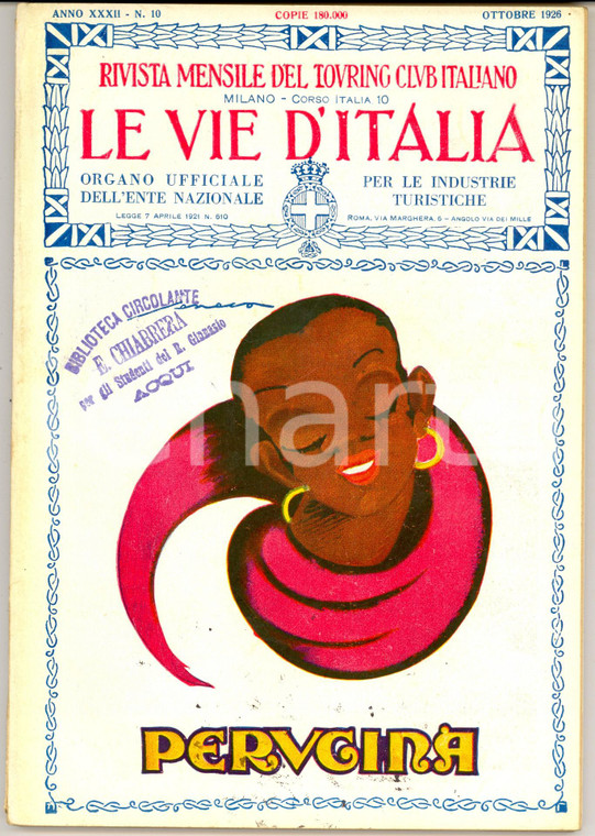 1926 LE VIE D'ITALIA TCI Vita al campeggio di VAL MALENCO *Anno XXXII n° 10