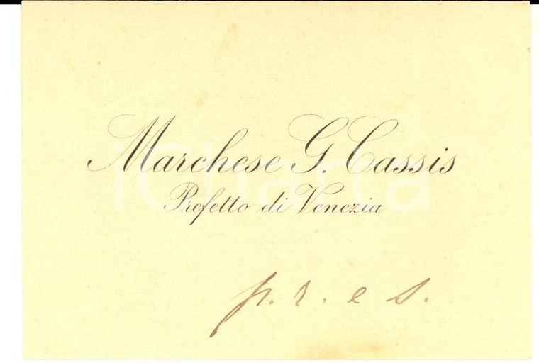 1900 VENEZIA Biglietto da visita marchese Giovanni CASSIS prefetto *Autografo