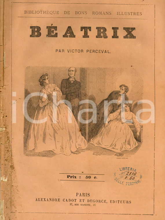 1866 PARIS Victor PERCEVAL Béatrix *Ed. Alexandre CADOT et DEGORCE