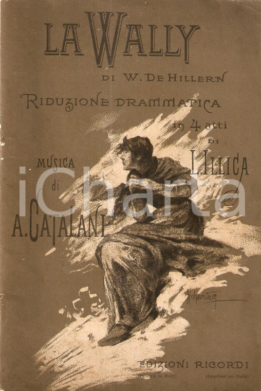 1910 ca Alfredo CATALANI La Wally Libretto opera  *Edizioni RICORDI