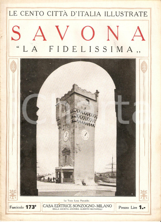 1927 CENTO CITTA' D'ITALIA - SAVONA La Fidelissima Fascicolo 173 *Rivista