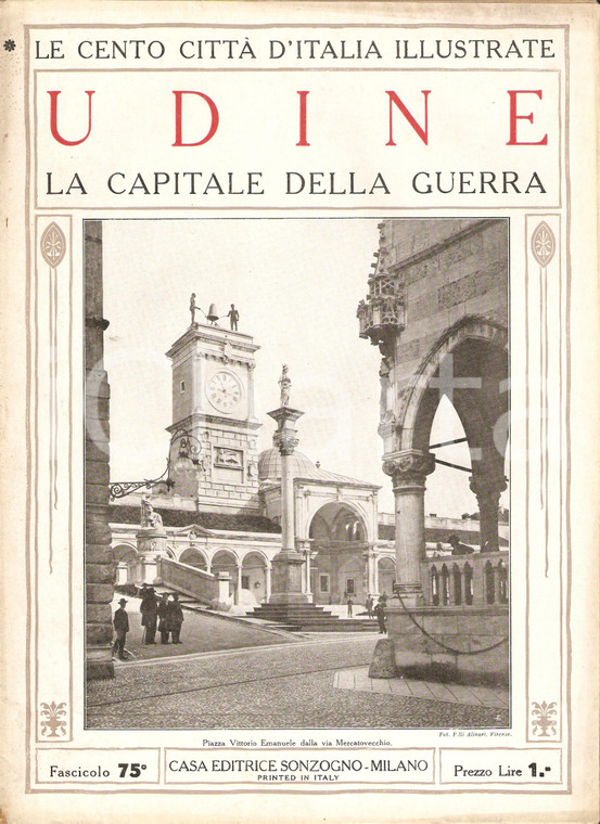 1927 CENTO CITTA' D'ITALIA - UDINE Fascicolo 75 *Rivista SONZOGNO