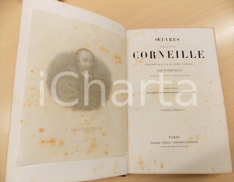 1860 ca CORNEILLE Oeuvres précédées de la vie par FONTENELLE *Nouvelle édition