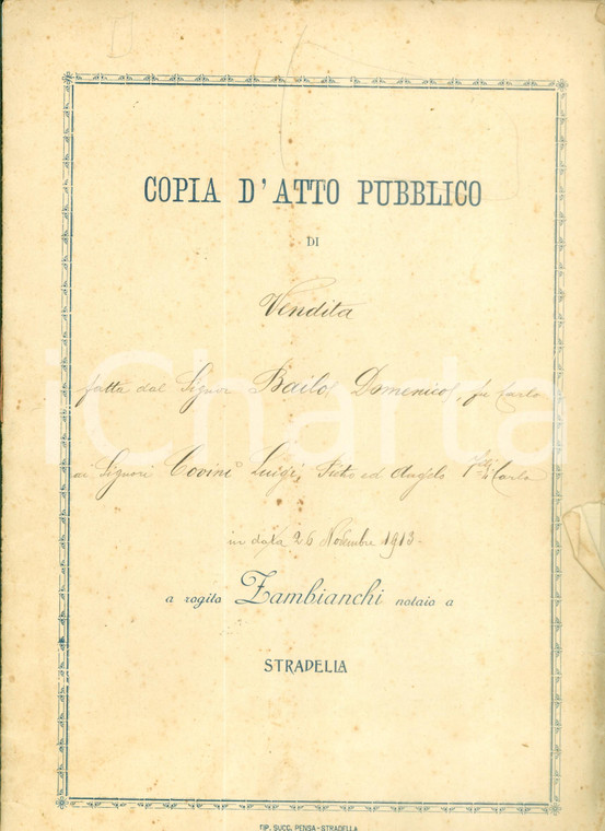 1913 STRADELLA (PV) Domenico BAILO vende casa a Luigi COVINI *Manoscritto