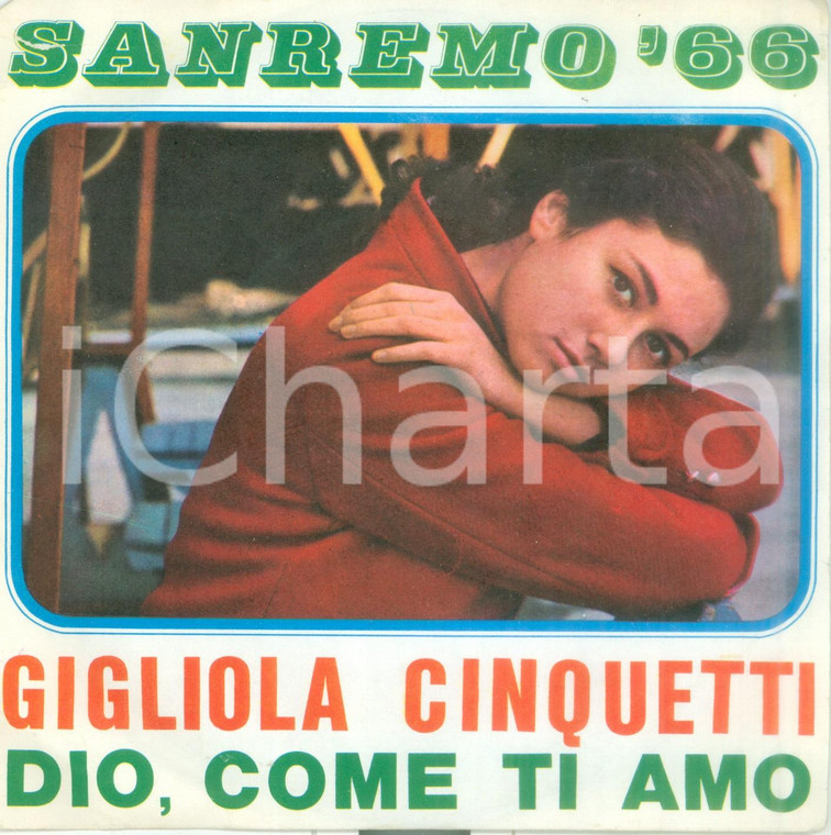 1966 Gigliola CINQUETTI Dio, come ti amo *Vinile 45 giri CGD N 9605