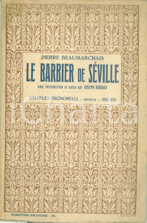 1927 Pierre BEAUMARCHAIS Le barbier de SEVILLE *Classici SIGNORELLI