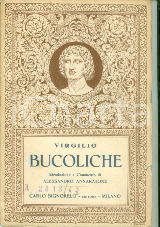 1931 Virgilio Bucoliche Commento Alessandro ANNARATONE *Classici SIGNORELLI