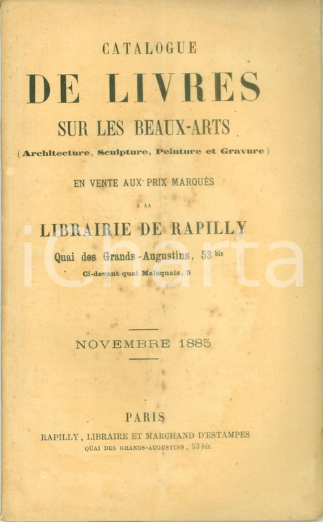 1885 PARIS Catalogue de livres sur les beaux-arts estampes en vente chez RAPILLY