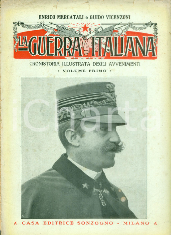 1915 LA GUERRA ITALIANA WW1 Indice primo volume e brossura generale *DANNEGGIATA