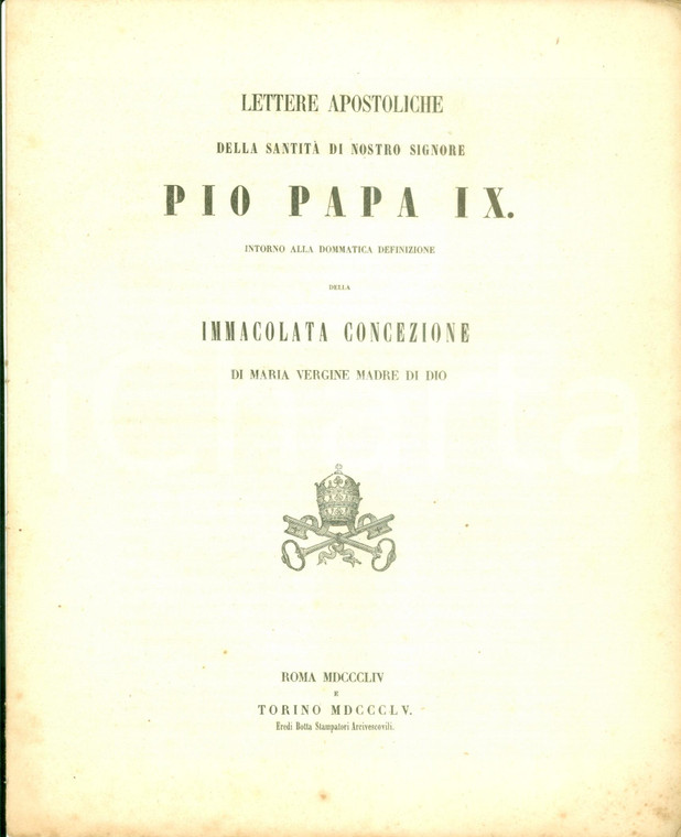 1855 ROMA Lettere apostoliche PIO IX sull'Immacolata Concezione *Fotografia
