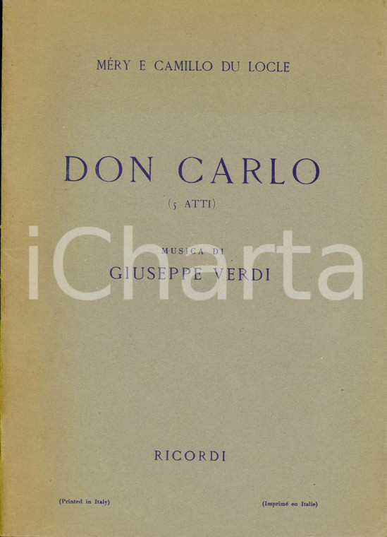 1951 Giuseppe VERDI Méry e Camille DU LOCLE Don Carlo - Opera in 5 atti *RICORDI