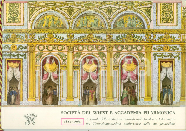 1964 TORINO Società Whist Accademia Filarmonica nelle sue tradizioni musicali