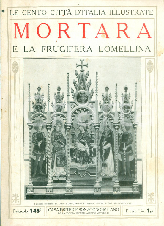 1925 LE CENTO CITTA' D'ITALIA Mortara e frugifera LOMELLINA *Rivista ILLUSTRATA