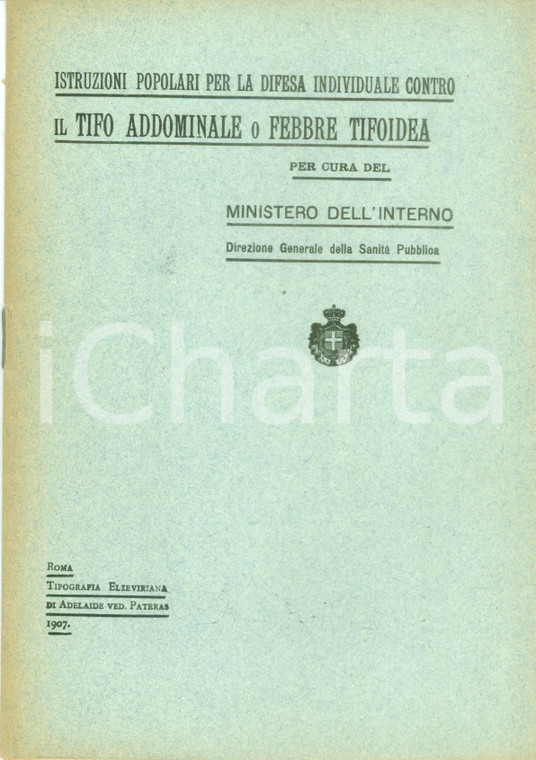 1907 SANITA' PUBBLICA Consigli popolari per la difesa contro tifo addominale