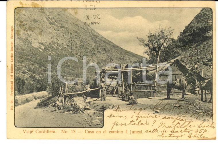 1904 CHILE Viaje Cordillera - Casa en el camino a JUNCAL Cartolina VINTAGE FP VG