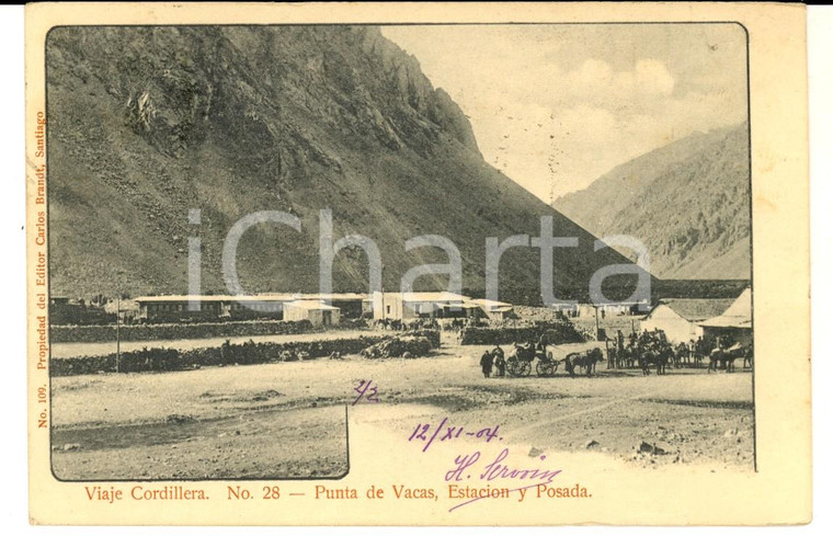 1904 CHILE Viaje Cordillera - Punta de Vacas, Estacion y posada *Tarjeta postal