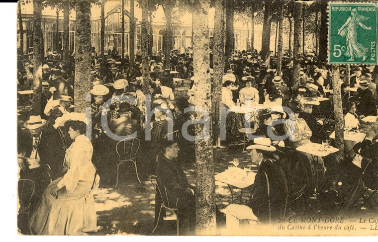 1911 LE MONT-DORE' (F) Café du Casino à l'heure du café *Carte postale VINTAGE