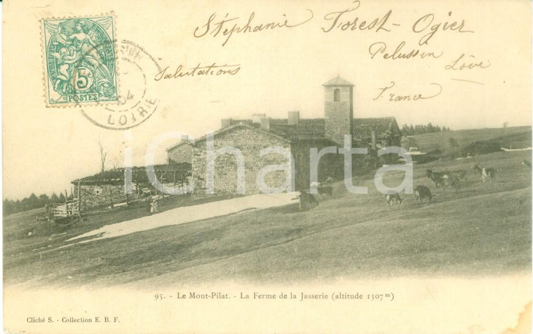 1904 MONT PILAT Veduta de La Ferme de la Jasserie *Cartolina FP VG