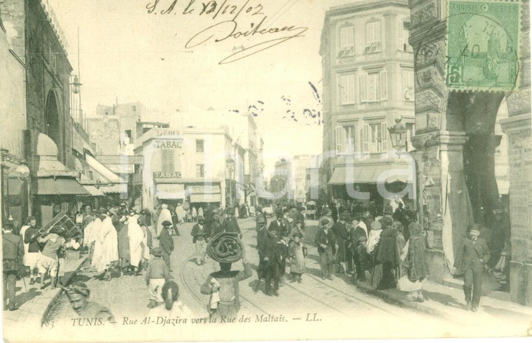 1907 TUNIS Rue Al-Djazira vers la Rue des Maltais *Cartolina ANIMATA FP VG