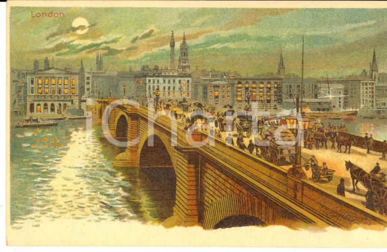 1900 ca LONDON Veduta del LONDON BRIDGE *Cartolina postale ILLUSTRATA FP NV