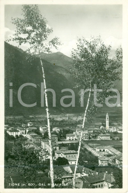 1954 TIONE DI TRENTO Panorama del paese dal MIRAVALLE *Cartolina FP VG