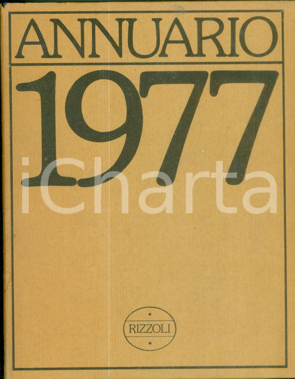 1977 ENCICLOPEDIE RIZZOLI Annuario cronografico e monografico *Volume ILLUSTRATO